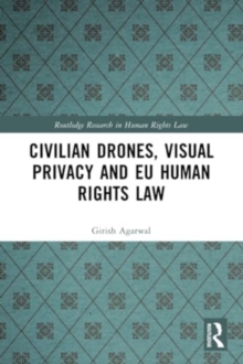 Civilian Drones, Visual Privacy and EU Human Rights Law
