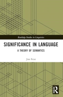 Significance in Language : A Theory of Semantics