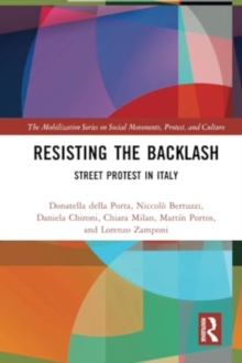 Resisting the Backlash : Street Protest in Italy
