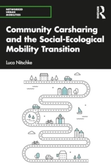 Community Carsharing and the Social–Ecological Mobility Transition