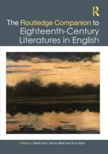 The Routledge Companion to Eighteenth-Century Literatures in English