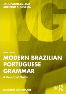 Modern Brazilian Portuguese Grammar : A Practical Guide