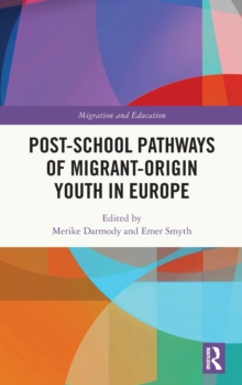 Post-school Pathways of Migrant-Origin Youth in Europe