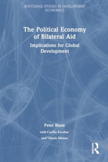 The Political Economy of Bilateral Aid : Implications for Global Development