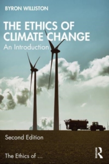 The Ethics of Climate Change : An Introduction