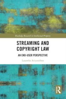 Streaming and Copyright Law : An end-user perspective