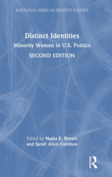 Distinct Identities : Minority Women in U.S. Politics