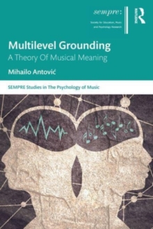 Multilevel Grounding : A Theory Of Musical Meaning