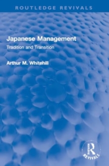 Japanese Management : Tradition and Transition