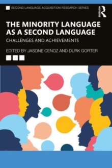 The Minority Language as a Second Language : Challenges and Achievements