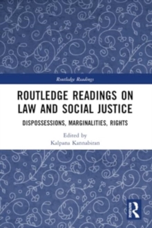 Routledge Readings on Law and Social Justice : Dispossessions, Marginalities, Rights