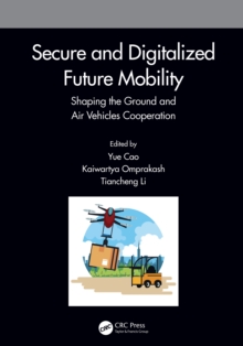 Secure and Digitalized Future Mobility : Shaping the Ground and Air Vehicles Cooperation