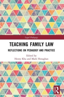 Teaching Family Law : Reflections on Pedagogy and Practice