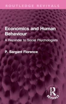 Economics and Human Behaviour : A Rejoinder to Social Psychologists