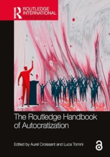 The Routledge Handbook of Autocratization