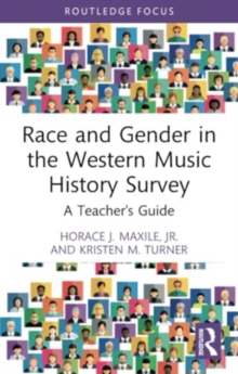 Race and Gender in the Western Music History Survey : A Teacher's Guide