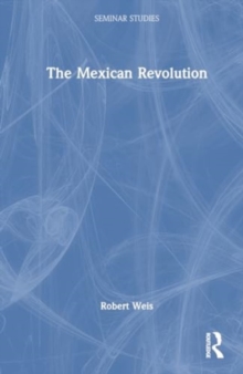 The Mexican Revolution