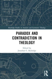 Paradox and Contradiction in Theology
