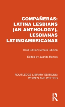 Companeras: Latina Lesbians (An Anthology), Lesbianas Latinoamericanas : Third Edition/Tercera Edicion
