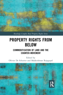 Property Rights from Below : Commodification of Land and the Counter-Movement