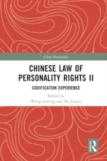 Chinese Law of Personality Rights II : Codification Experience