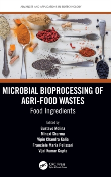 Microbial Bioprocessing of Agri-food Wastes : Food Ingredients