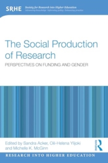 The Social Production of Research : Perspectives on Funding and Gender