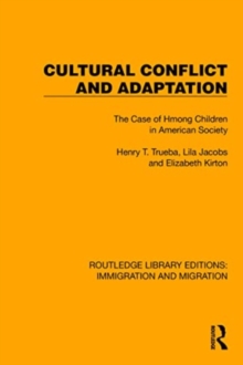 Cultural Conflict and Adaptation : The Case of Hmong Children in American Society