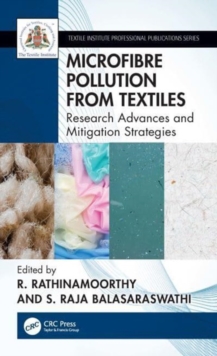 Microfibre Pollution from Textiles : Research Advances and Mitigation Strategies