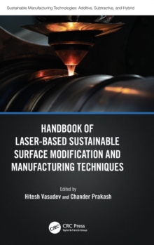 Handbook of Laser-Based Sustainable Surface Modification and Manufacturing Techniques