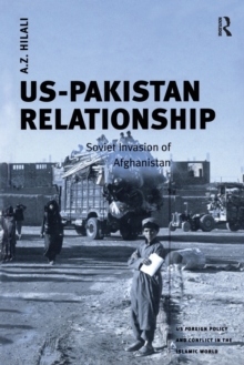 US-Pakistan Relationship : Soviet Invasion of Afghanistan