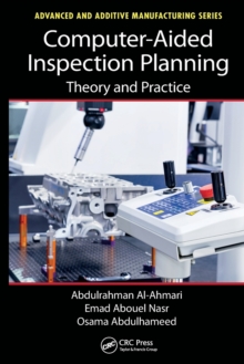 Computer-Aided Inspection Planning : Theory and Practice