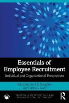 Essentials of Employee Recruitment : Individual and Organizational Perspectives