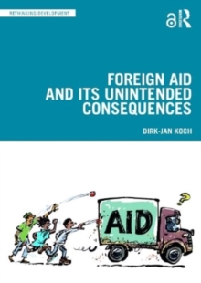 Foreign Aid and Its Unintended Consequences