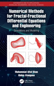 Numerical Methods for Fractal-Fractional Differential Equations and Engineering : Simulations and Modeling
