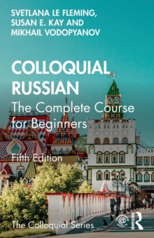 Colloquial Russian : The Complete Course For Beginners