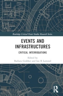 Events and Infrastructures : Critical Interrogations