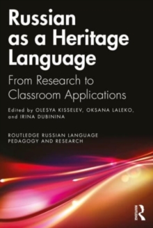 Russian as a Heritage Language : From Research to Classroom Applications