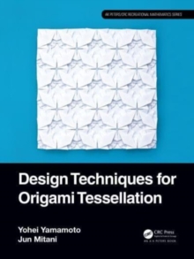 Design Techniques for Origami Tessellations