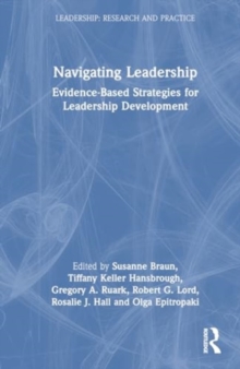 Navigating Leadership : Evidence-Based Strategies for Leadership Development