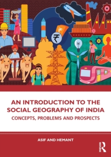 An Introduction to the Social Geography of India : Concepts, Problems and Prospects