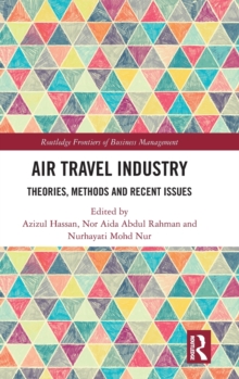Air Travel Industry : Theories, Methods and Recent Issues