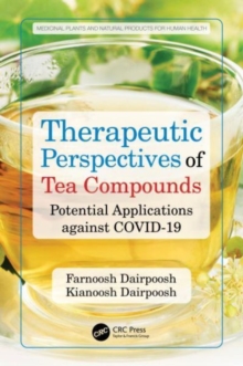 Therapeutic Perspectives of Tea Compounds : Potential Applications against COVID-19
