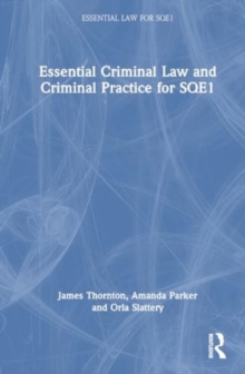 Essential Criminal Law and Criminal Practice for SQE1