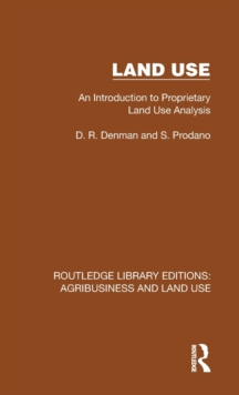Land Use : An Introduction to Proprietary Land Use Analysis