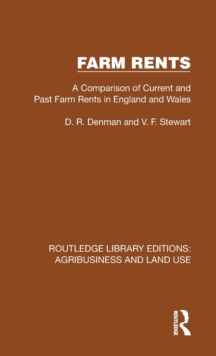 Farm Rents : A Comparison of Current and Past Farm Rents in England and Wales