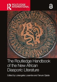 The Routledge Handbook of the New African Diasporic Literature