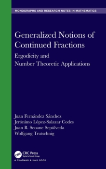 Generalized Notions of Continued Fractions : Ergodicity and Number Theoretic Applications