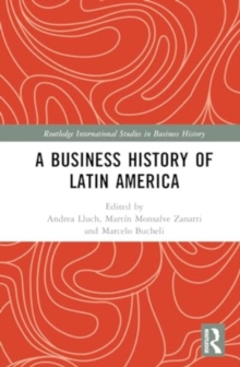 A Business History of Latin America