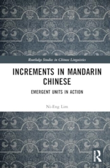 Increments in Mandarin Chinese : Emergent Units in Action